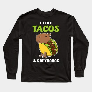 I Like Tacos and Capybaras Cartoon Long Sleeve T-Shirt